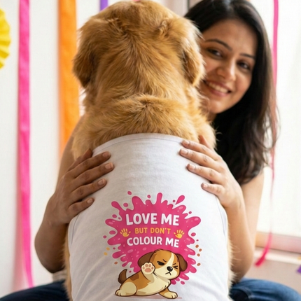 PawTaaka Love Me Don't Colour Me Holi Dog & Cat T-Shirt